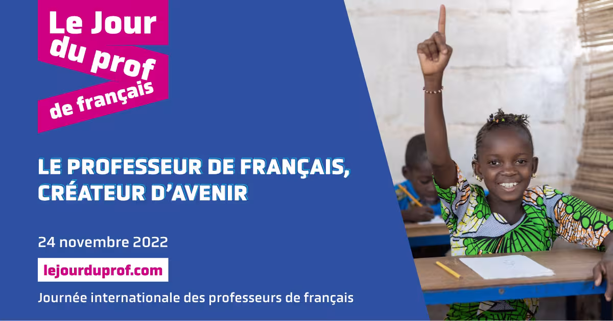 24 novembre 2022 - la journée internationale des professeurs de français